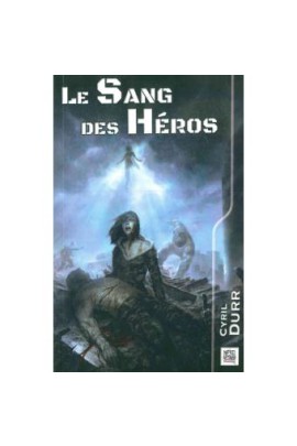 LE SANG DES HEROS